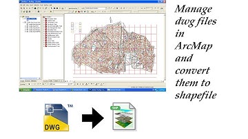 ArcGIS: Manage .dwg files to ArcMap and convert to shapefiles(.shp)