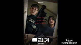 [Trigger][트리거] Trigger - Hwang Sangjun / 트리거 - 황상준