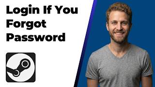 How To Login To Steam If You Forgot Your Password (Easy Recovery Guide)