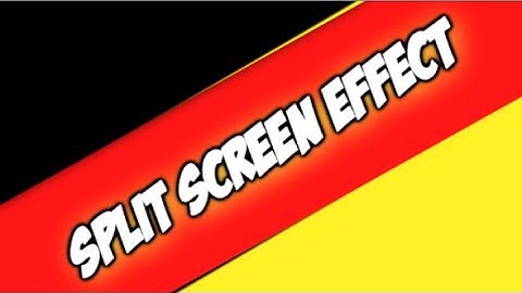 Tutorial #5 - [SV] Split Screen Effect