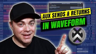 Tracktion Waveform Tutorial | How to Use Aux Sends and Returns in Waveform Free & Pro