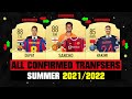 ALL NEW CONFIRMED TRANSFERS SUMMER 2021! ✅😱 ft. Sancho, Depay, Hakimi… etc