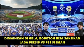 RESMI DIMAINKAN DI GBLA, BOBOTOH BISA HADIRI LAGA PERSIB VS PSS SLEMAN !! Kabar PERSIB Terkini 4/2