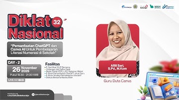 Hari 2: Diklat Pemanfaatan ChatGPT dan Canva AI Untuk Pembelajaran Literasi Numerasi di Sekolah