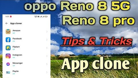 OppO RENO 8/RENO 8 PRO  5G 👉All Settings Problem solution 👉App clone