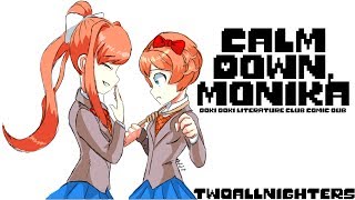 Calm Down Monika - Doki Doki Literature Club Comic Dub