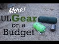 Gear to Lighten your Load on a Budget! - Part 2