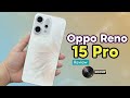 انتبهوا Oppo Reno 15 15 Pro جايين يفجرو السوق