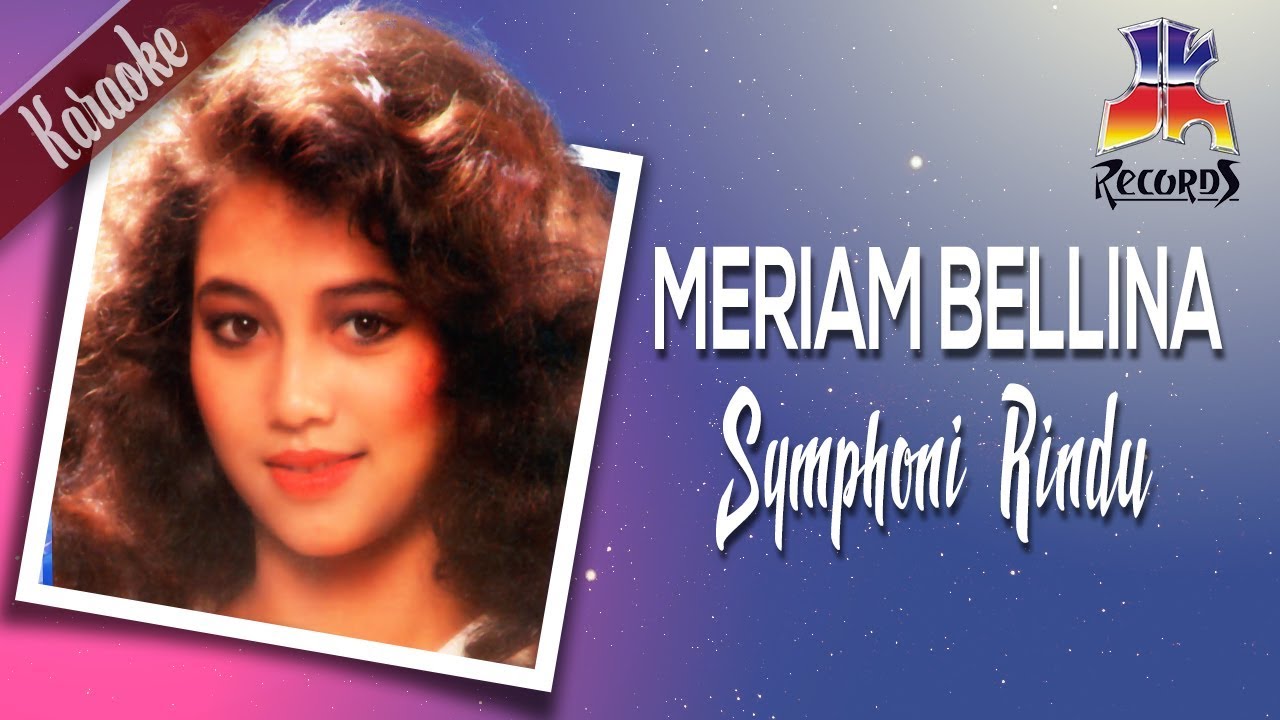 Meriam Bellina Symphoni Rindu Karaoke Youtube