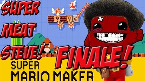 Super Mario Maker! Super Meat Steve Finale! - YoVideogames
