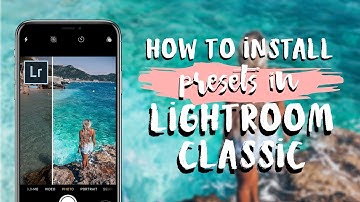 How to Install LIGHTROOM PRESETS on your computer in Lightroom Classic: LIGHTROOM TUTORIAL