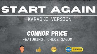 START AGAIN | Connor Price | featuring Chloe Sagum | Karaoke Version