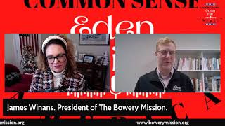 Common Sense America with Eden Hill & The Bowery Mission Thanksgiving