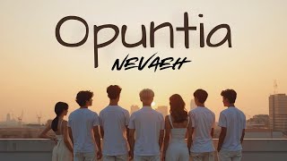 NEVAEH - OPUNTIA (OFFICIAL LYRIC VIDEO)