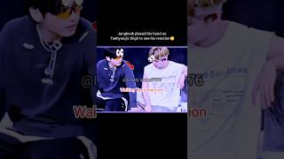 Jungkook placed his hand on Taehyung's thigh to see his reaction😁 #bts #taehyung #jungkook