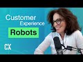 We interviewed EXPERTS on Customer Experience Robots