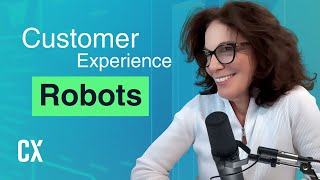 We interviewed EXPERTS on Customer Experience Robots