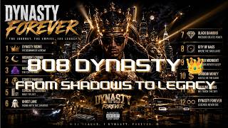 808 DYNASTY FOREVER 👑 | Kings of the Night | Dark Trap Playlist