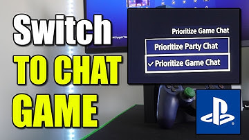 How to Switch From Party Chat to Game Chat on PS4 Console (Best Method)