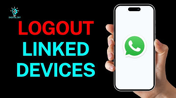 How to Log Out Linked Devices From WhatsApp Account?