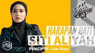 SITI ALIYAH - HARAPAN HATI