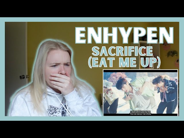 ENHYPEN (엔하이픈) 'Sacrifice (Eat Me Up)' (Redemption Reacts) by RDM46 from  Patreon