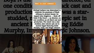 Michael Jackson's nine-minute ancient Egypt epic  with Eddie Murphy, Iman &amp; Magic Johnson 🎬👑#shorts