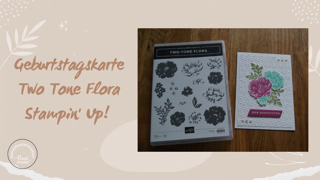 Geburtstagskarte Two Tone Flora Stampin' Up! - YouTube