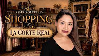 ASMR Roleplay 👑 Shopping at "La Corte Real" | Haute & Freddy Inspired