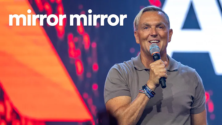 Mirror Mirror - Ps. Jurgen Matthesius
