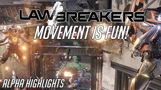 LawBreakers Alpha Highlights | Movement is FUN! @Lawbreakers