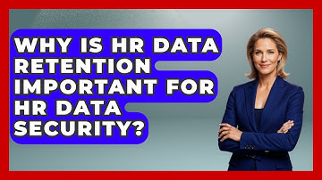 Why Is HR Data Retention Important for HR Data Security? | Legal And HR SaaS Stack News