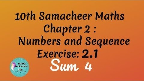 10th Samacheer Maths Chapter 2: Exercise 2.1 sum 4