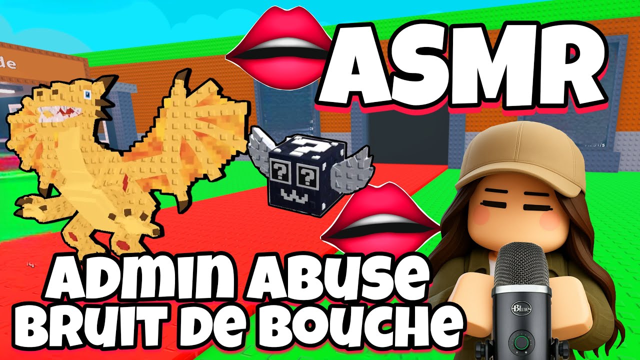 ASMR Français • BRUIT DE BOUCHE RELAXANT ET ADMIN ABUSE SUR STEAL A BRAINROT ROBLOX !👄