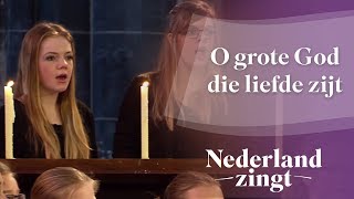 Video voorbeeld van "Nederland Zingt: O grote God die liefde zijt"