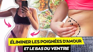 COMMENT ÉLIMINER LE BAS DU VENTRE ET LES POIGNÉES D'AMOUR ?! - Justine Gallice