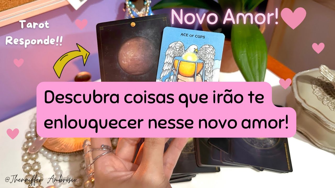 Novo amor! Descubra o que irá te deixar louca nele(a)! 🔥🔥🔥