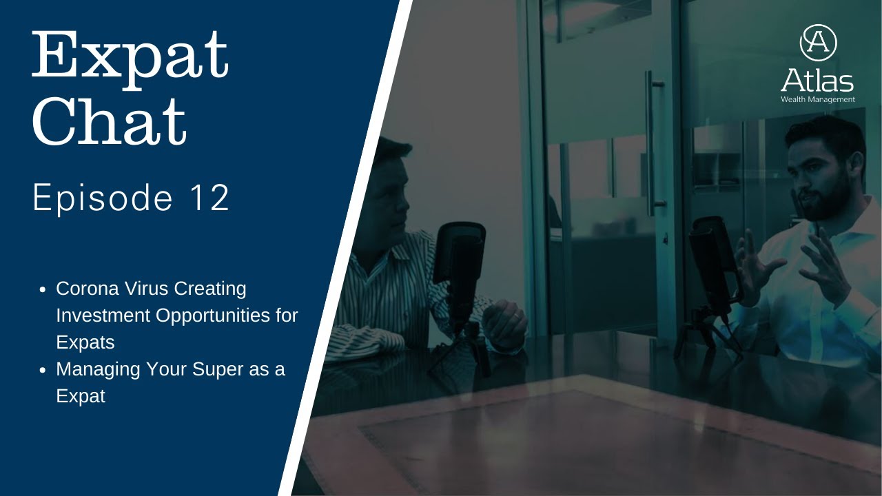 Expat Chat Ep 12 - Managing Your Superannuation As An Australian Expat