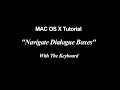 Mac OS X Tutorial | Navigate Dialogue Boxes with Keyboard