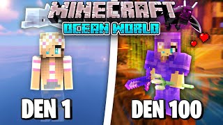 Proลพila jsem 100 dnรญ v OCEรNU!๐