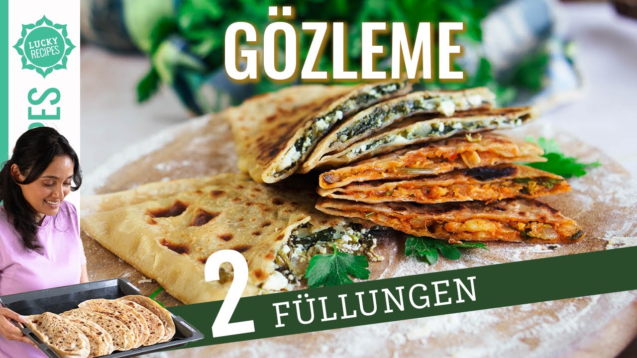 GÖZLEME - Feines türkisches Fladenbrot mit 2 Füllungen 🤤