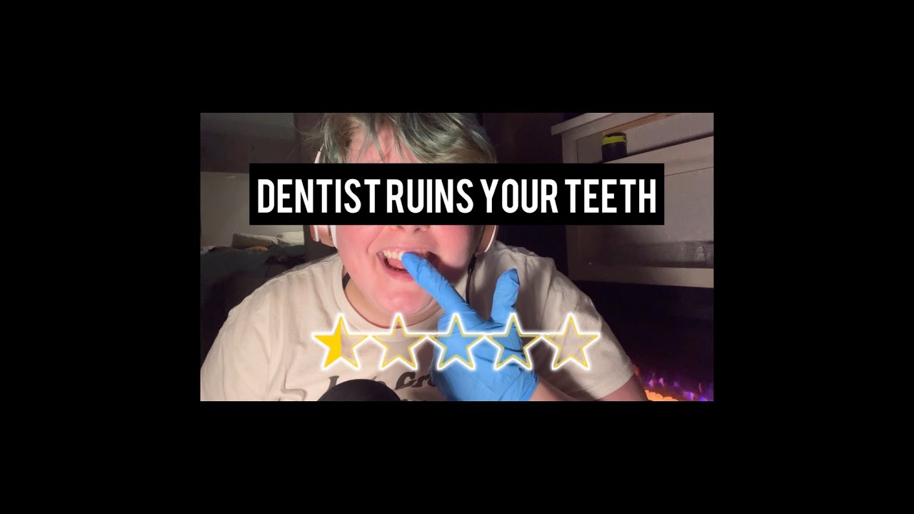 Fast Terrible Dentist ruins your teeth YouTube