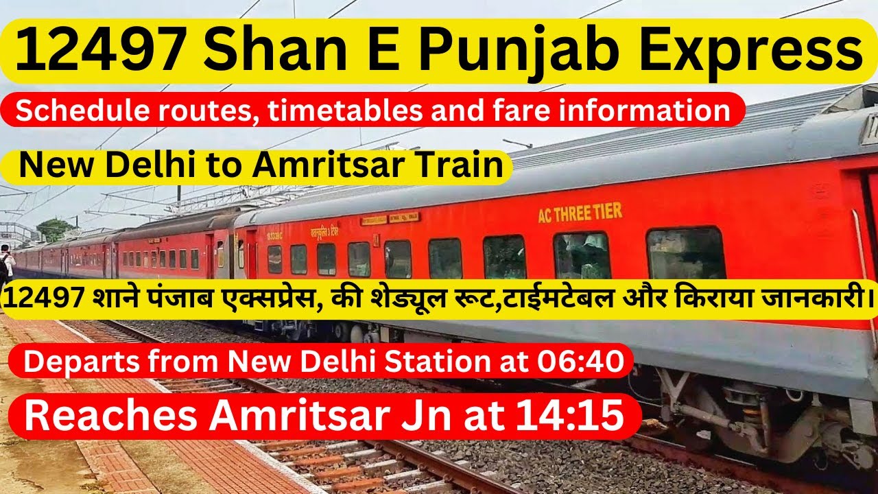new-delhi-to-amritsar-12497-shan-e-punjab-express-indian-railways-youtube