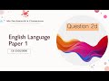 How to approach and answer question 2d language cie igcse 05000990 language paper 1