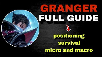 Granger High Level Guide | Mobile Legends