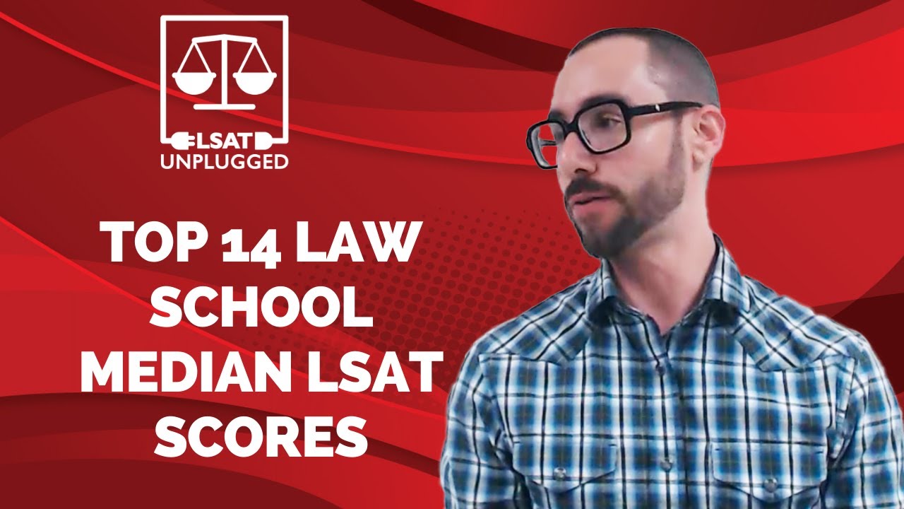 Top 14 Law School Median LSAT Scores