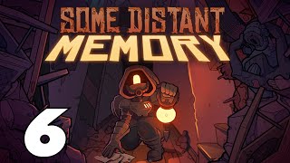 Let's Play - Some Distant Memory - Part 6