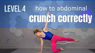 How to abdominal crunch correctly - LEVEL 4