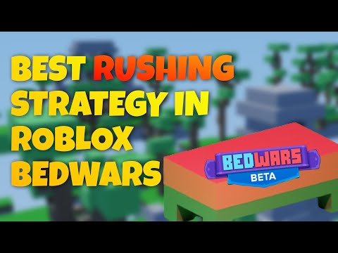 HOW TO RUSH IN ROBLOX BEDWARS