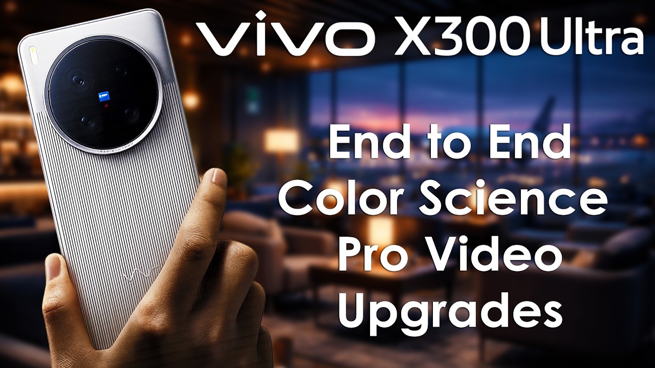 Vivo X300 Ultra Camera Leak, New End to End Color Science & Pro Video Upgrades